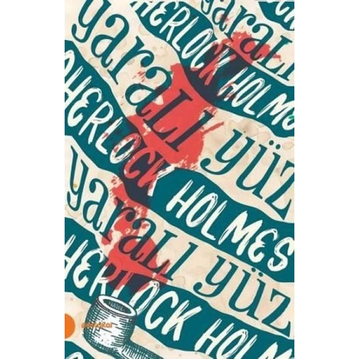 Sherlock Holmes 3 - Yaralı Yüz