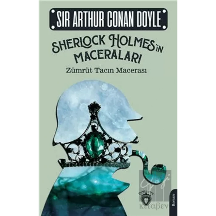 Sherlock Holmesin Maceraları - Zümrüt Tacın Macerası