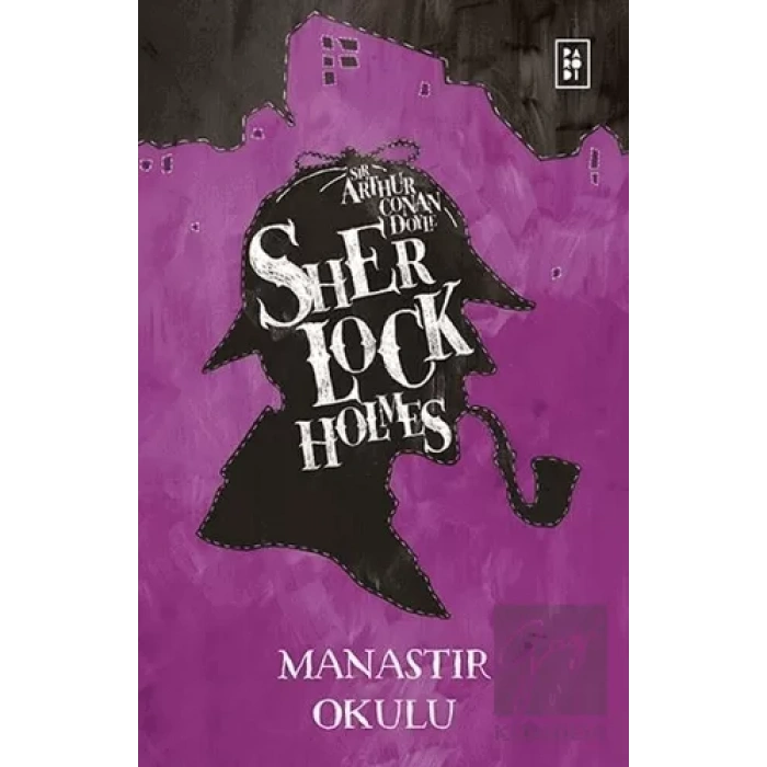 Sherlock Holmes - Manastır Okulu