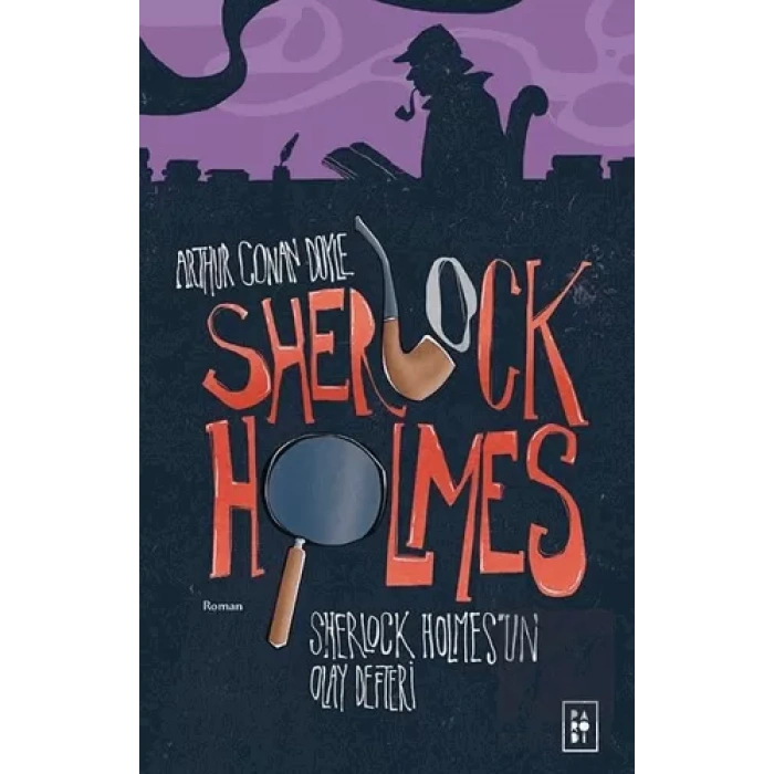 Sherlock Holmes - Sherlock Holmesun Olay Defteri