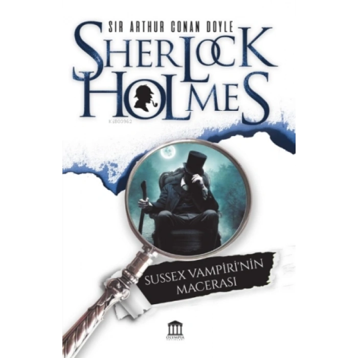 Sherlock Holmes - Sussex Vampirinin Macerası