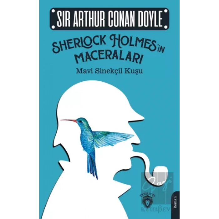 Sherlock Holmesin Maceraları Mavi Sinekçil Kuşu