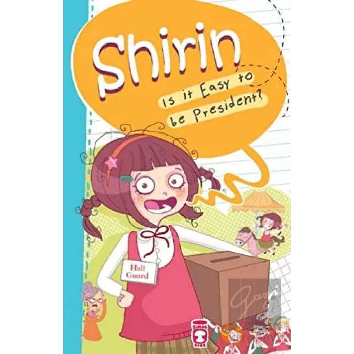 Shirin Is It Easy To Be President?