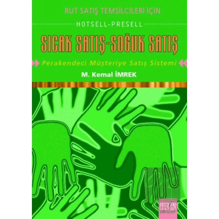 Sıcak Satış - Soğuk Satış