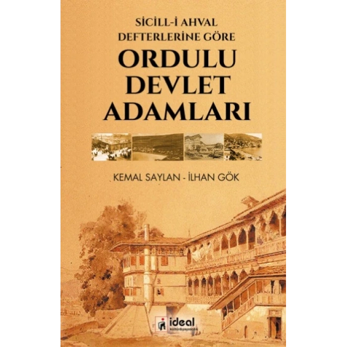 Sicill-i Ahval Defterlerine Göre Ordulu Devlet Adamları