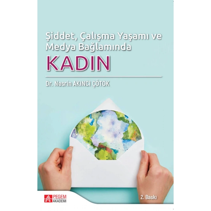 Şiddet, Çalışma Yaşamı ve Medya Bağlamında KADIN