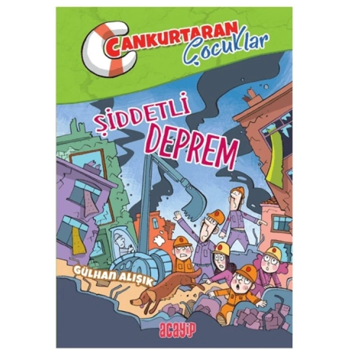 Şiddetli Deprem;Cankurtaran Çocuklar 1