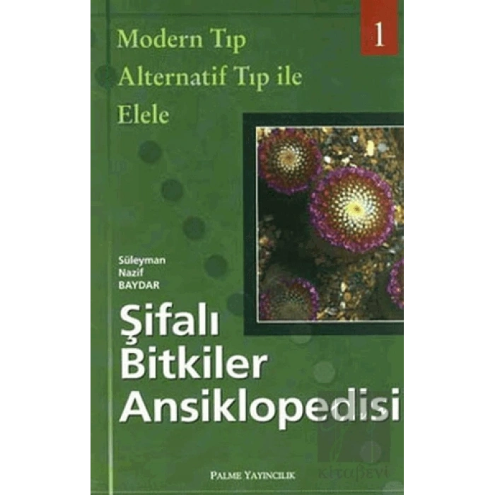 Şifalı Bitkiler Ansiklopedisi - 1