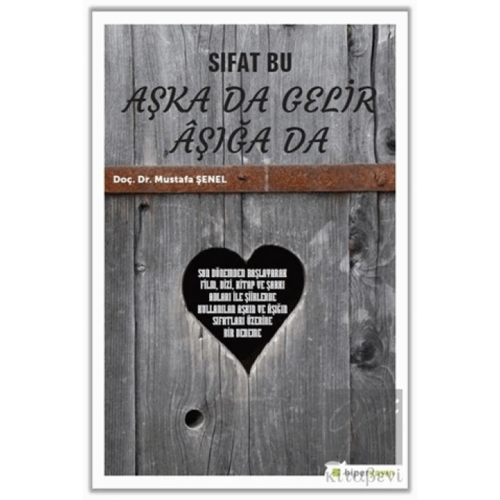 Sıfat Bu Aşka Da Gelir Aşığa Da