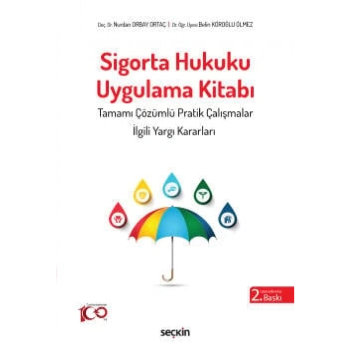 Sigorta Hukuku Uygulama Kitabı