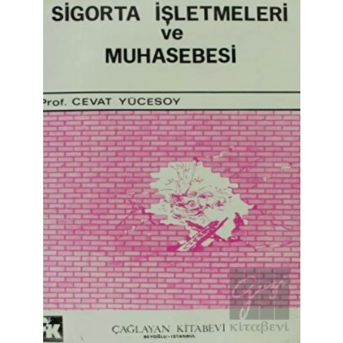 Sigorta İşletmeleri ve Muhasebesi