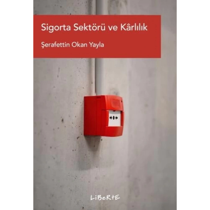 Sigorta Sektörü ve Karlılık