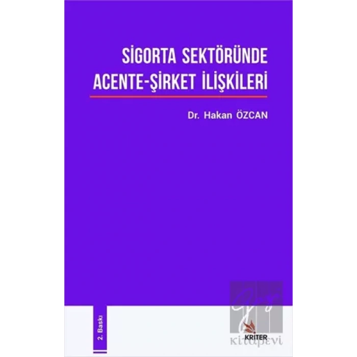 Sigorta Sektöründe Acente - Şirket İlişkileri