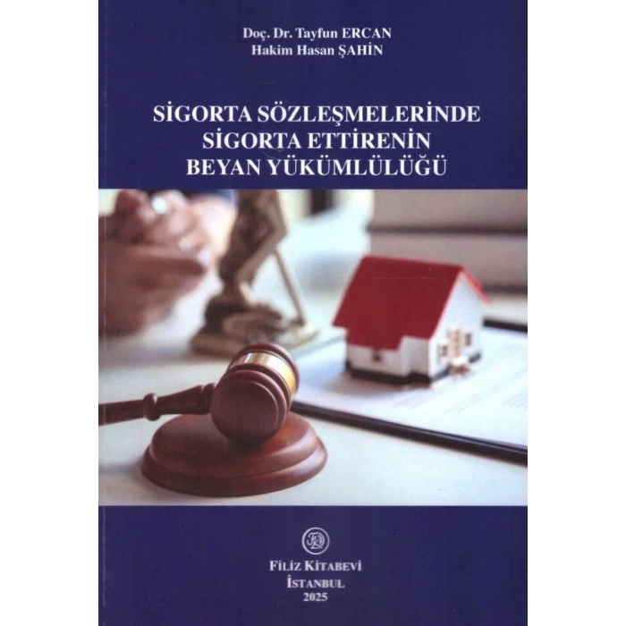 Sigorta Sözleşmelerinde Sigorta Ettirenin Beyan Yükümlülüğü