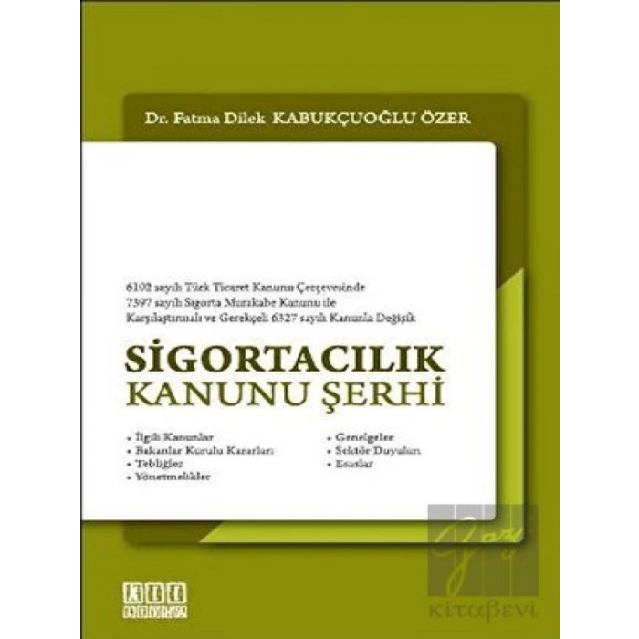 Sigortacılık Kanunu Şerhi