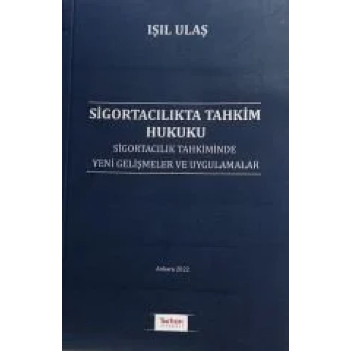 SİGORTACILIKTA TAHKİM HUKUKU