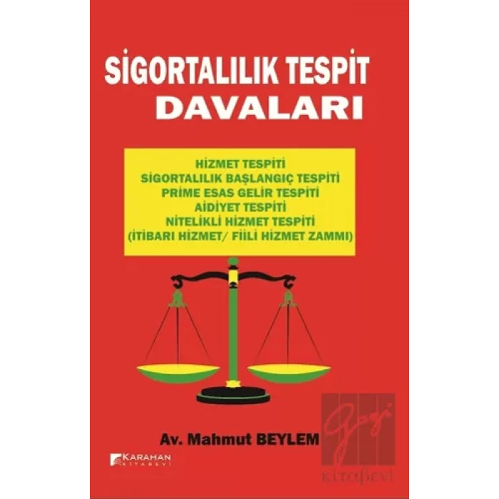 Sigortalılık Tespit Davaları