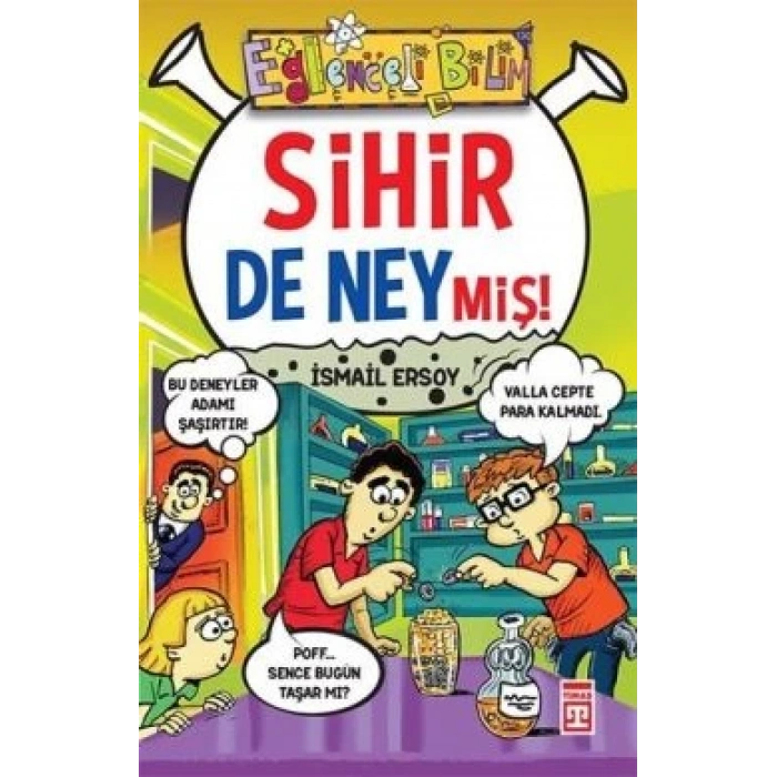 Sihir de Neymiş!