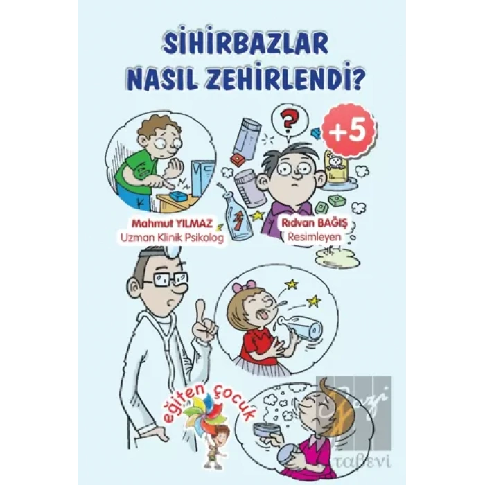 Sihirbazlar Neden Zehirlendi?