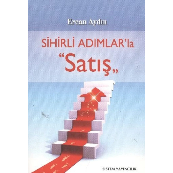 Sihirli Adımlarla Satış