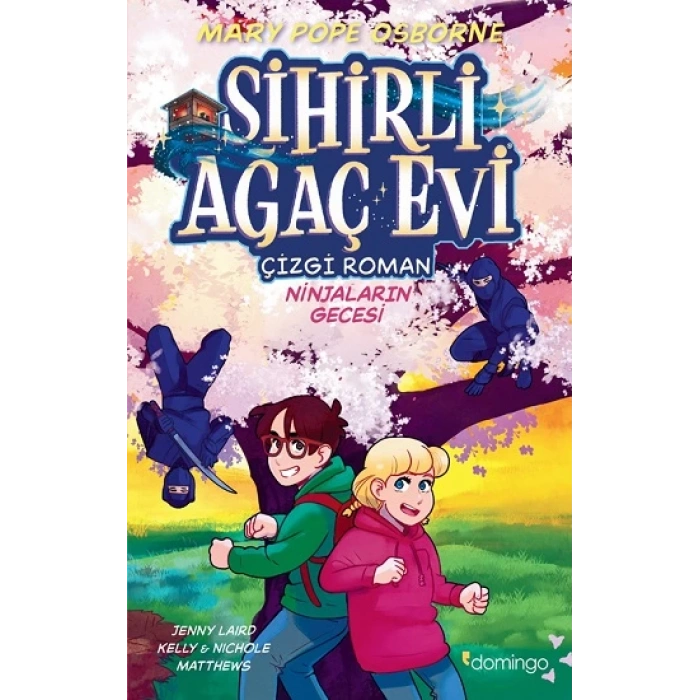 Sihirli Ağaç Evi -Çizgi Roman- 5: Ninjaların Gecesi