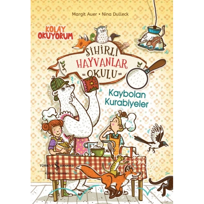 Sihirli Hayvanlar Okulu – Kaybolan Kurabiyeler