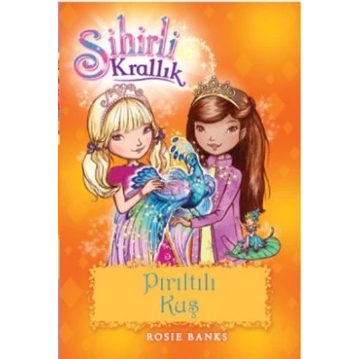 Sihirli Krallık 21 - Pırıltılı Kuş