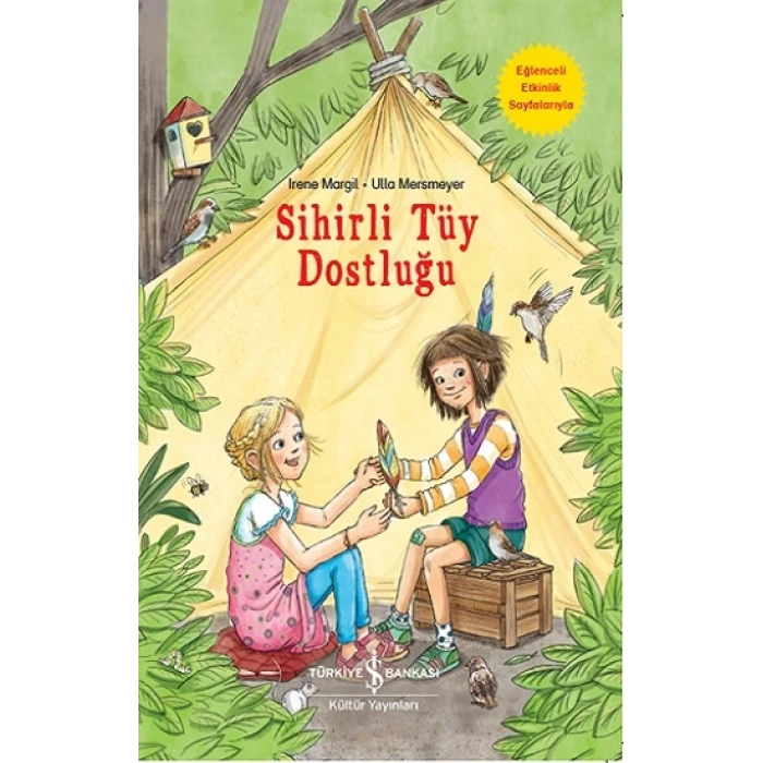 Sihirli Tüy Dostluğu