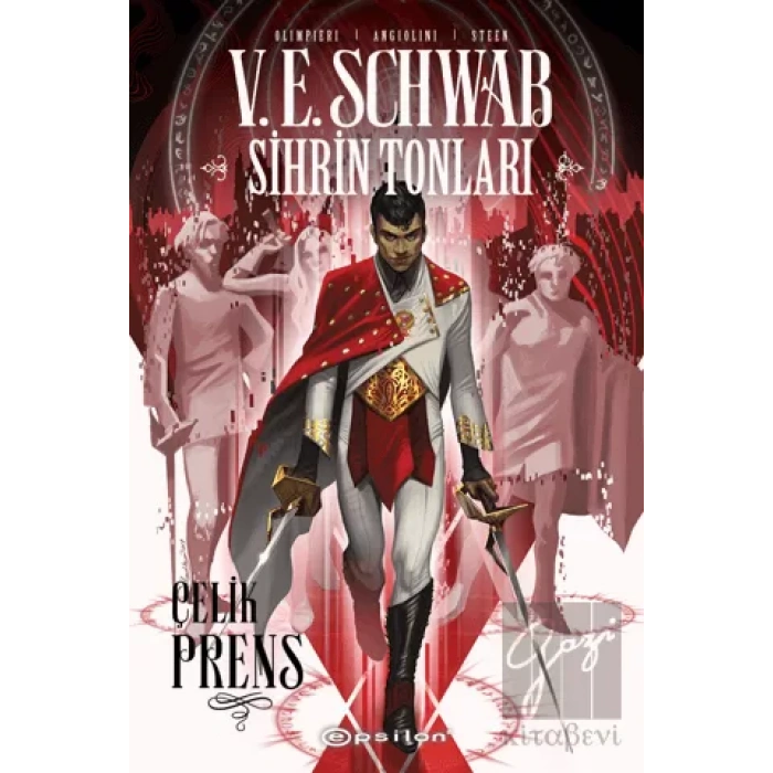 Sihrin Tonları -Çelik Prens