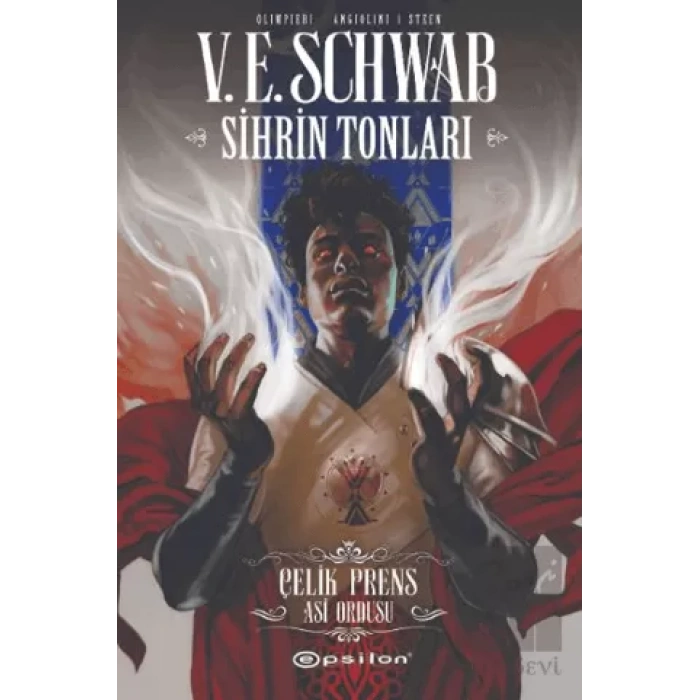 Sihrin Tonları Çelik Prens: Asi Ordusu