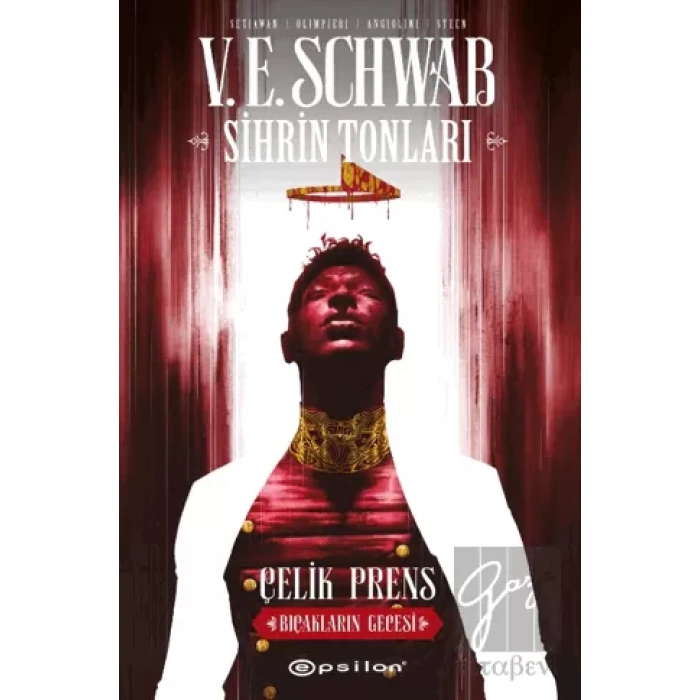 Sihrin Tonları - Çelik Prens : Bıçakların Gecesi