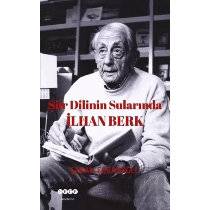 Şiir Dilinin Sularında İlhan Berk