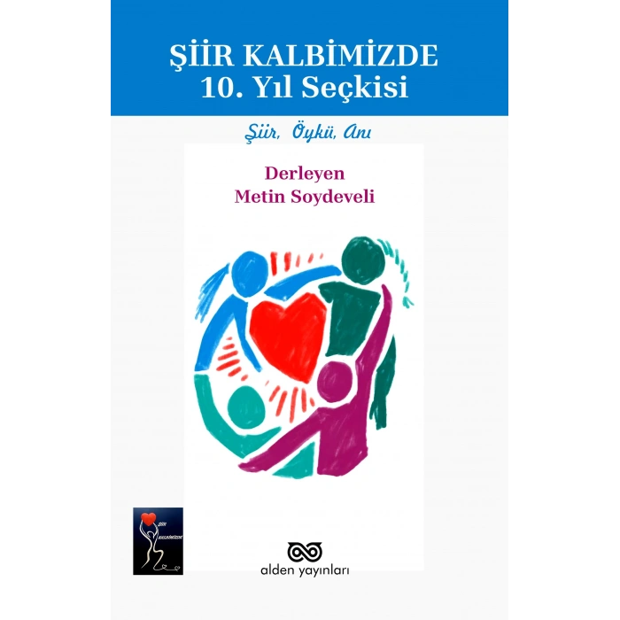 Şiir Kalbimizde 10. Yıl Seçkisi