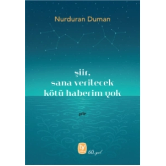 Şiir, Sana Verilecek Kötü Haberim Yok
