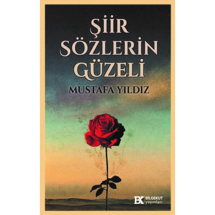 Şiir Sözlerin Güzeli