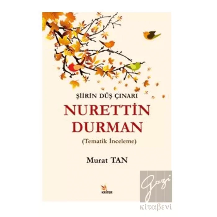 Şiirin Düş Çınarı Nurettin Durman