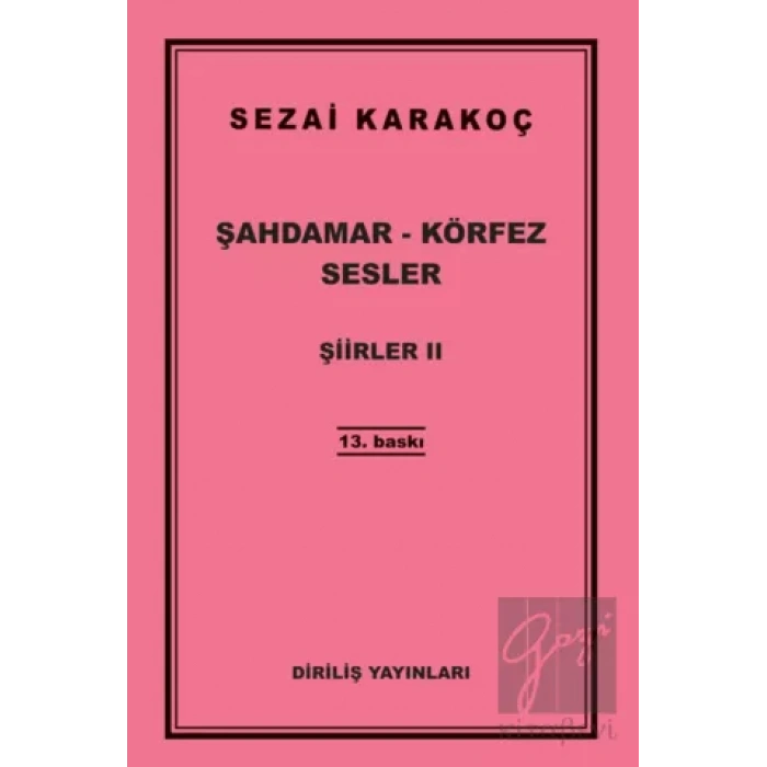 Şiirler 2: Şahdamar - Körfez - Sesler