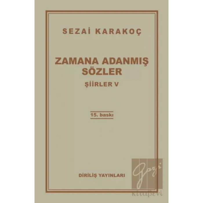 Şiirler 5: Zamana Adanmış Sözler