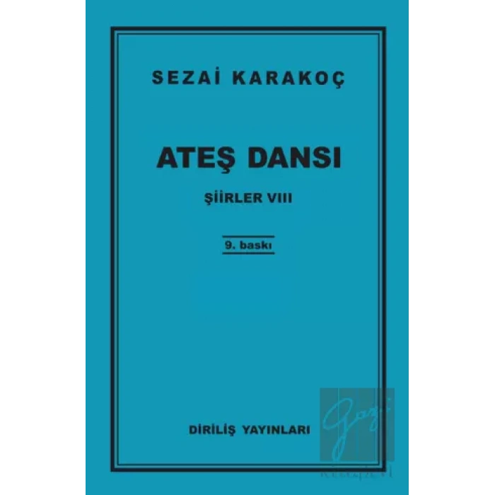 Şiirler 8: Ateş Dansı