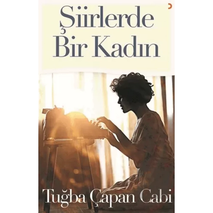 Şiirlerde Bir Kadın