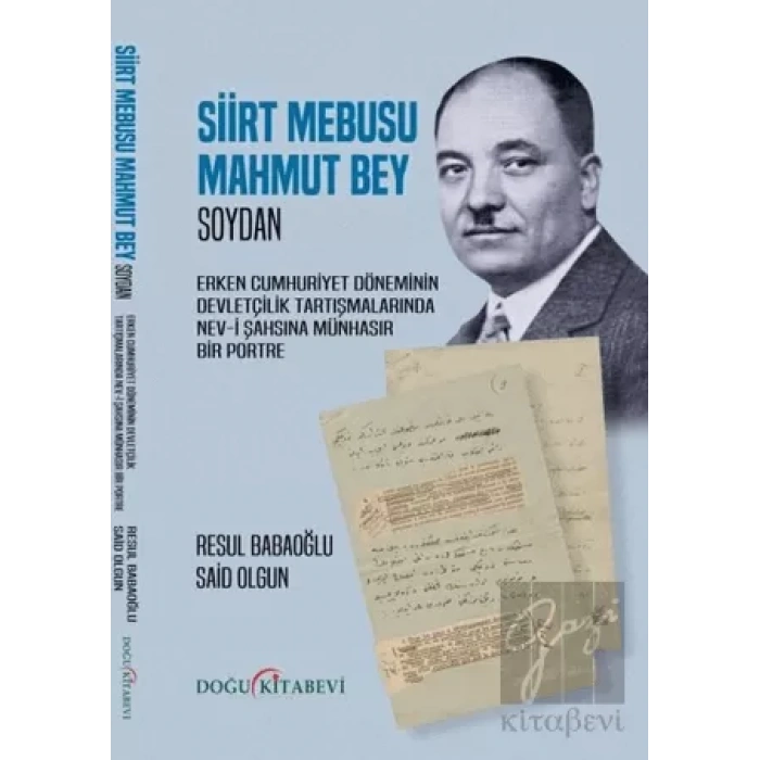 Siirt Mebusu Mahmut Bey