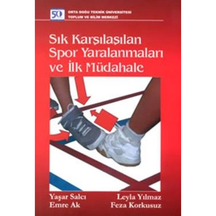 Sık Karşılaşılan Spor Yaralanmaları ve İlk Müdahale