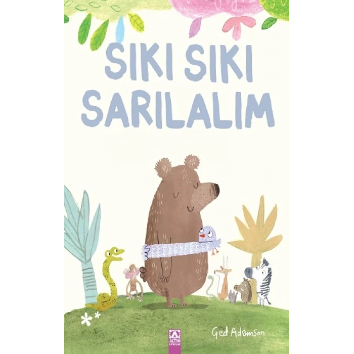 Sıkı Sıkı Sarılalım