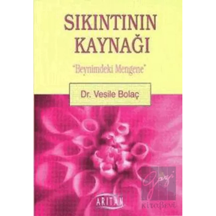 Sıkıntının Kaynağı