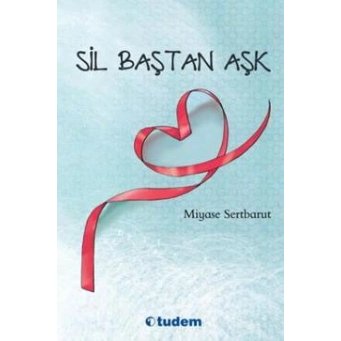 Sil Baştan Aşk
