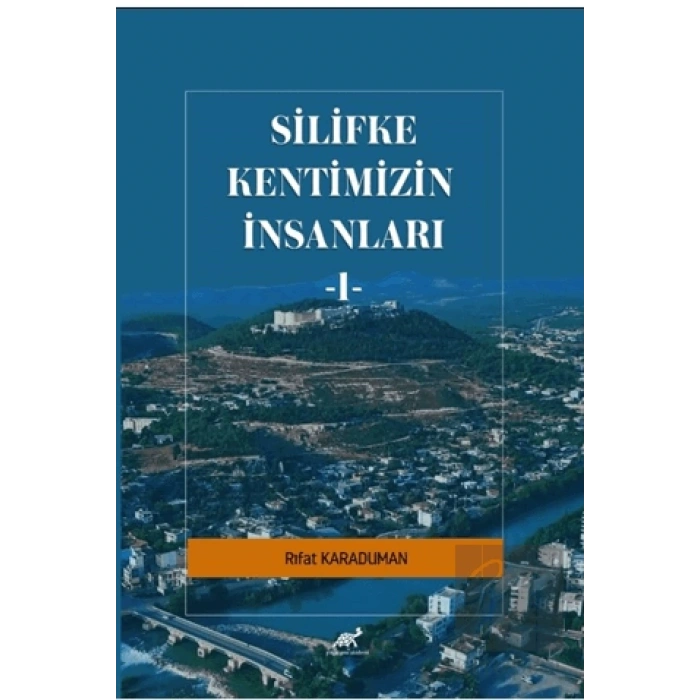 Silifke Kentimizn İnsanları - 1
