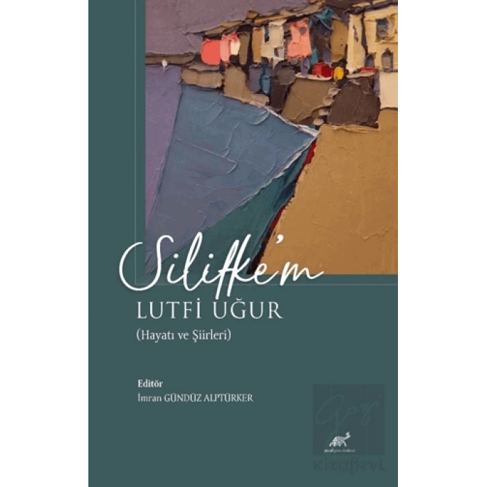 Silifke’m Lutfi Uğur (Hayatı ve Şiirleri)