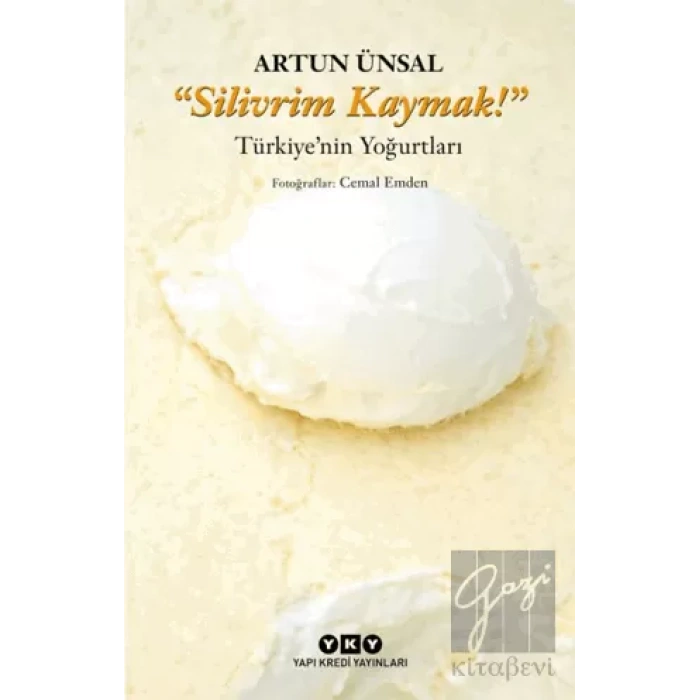 Silivrim Kaymak!