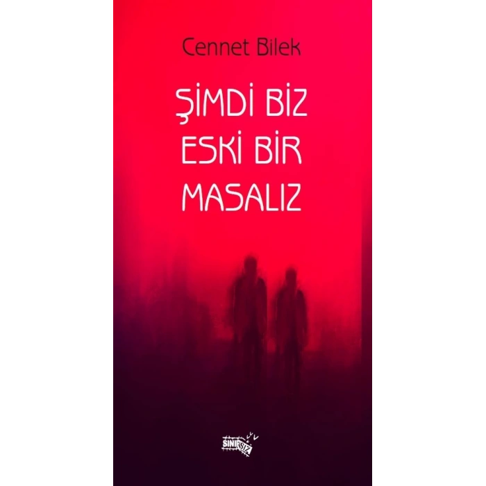 Şimdi Biz Eski Bir Masalız