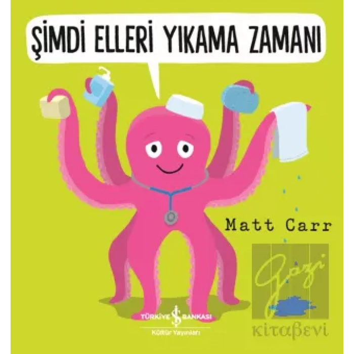 Şimdi Elleri Yıkama Zamanı